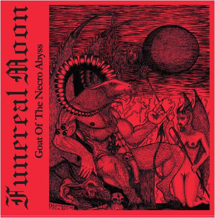 Funereal Moon : Goat of the Necro Abyss